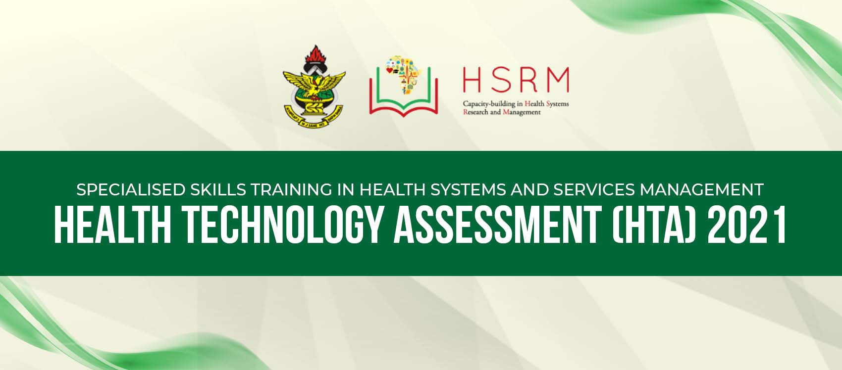 SPECIALISED SKILLS TRAINING IN HEALTH SYSTEMS AND SERVICES MANAGEMENT